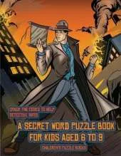 Children's Puzzle Books (Detective Yates and the Lost Book): Detective Yates is searching for a very special book. Follow the clues on each page and you will be guided around a map. If you find the correct location of the book, you can choose to receive