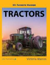 My Favorite Machine: Tractors