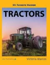 My Favorite Machine: Tractors
