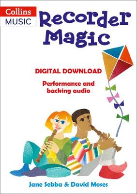 Recorder Magic - DIGITAL DOWNLOAD: Performance and Backing Audio (Books 1-4)