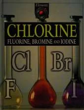 Chlorine, Fluorine, Bromine and Iodine
