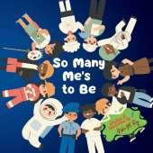 So Many Me's to Be: Positive self-image and goals, Self-discovery through play and imagination