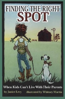 Finding the Right Spot: When Children Can't Live with Their Parents