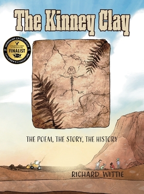 The Kinney Clay: The Poem, The Story, The History