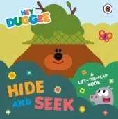 Hey Duggee: Hide and Seek: A Lift-the-Flap Book