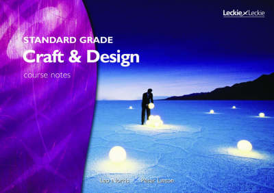 Standard Grade Craft and Design Course Notes