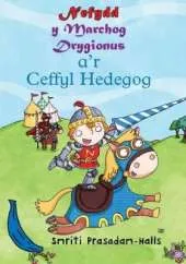 Nefydd y Marchog Drygionus A'r Ceffyl Hedegog