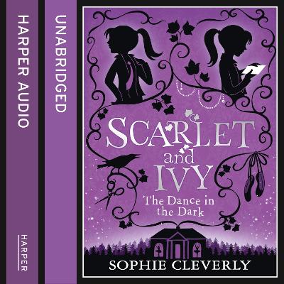 The Dance in the Dark: A Scarlet and Ivy Mystery