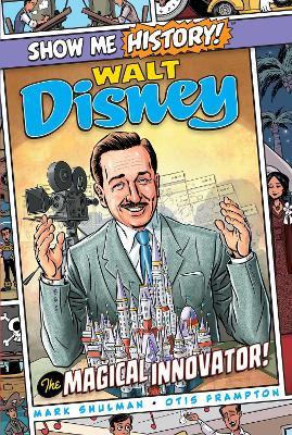 Walt Disney: The Magical Innovator!
