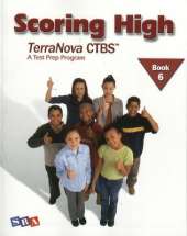 Scoring High on the TerraNova CTBS, Student Edition, Grade 6