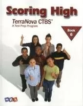 Scoring High on the TerraNova CTBS, Student Edition, Grade 6