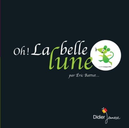 Oh, la belle lune !