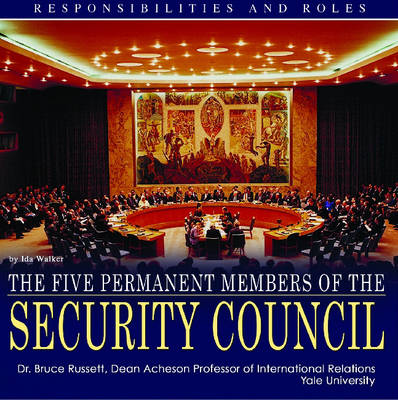 The Five Permanent Members of the Security Council: Responsibilities and Roles