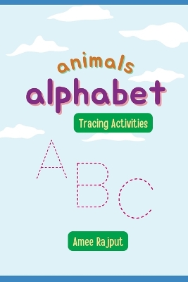 Animals Alphabet: Tracing Activities