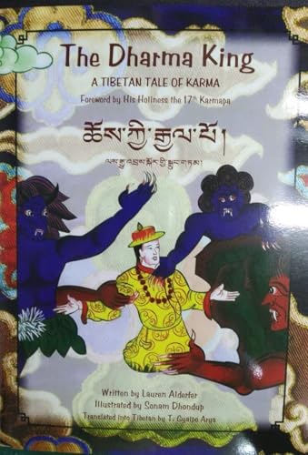 The Dharma King: A Tibetan Tale of Karama