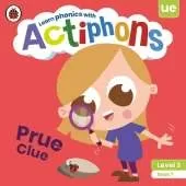 Actiphons Level 3 Book 7 Prue Clue: Learn phonics and get active with Actiphons!