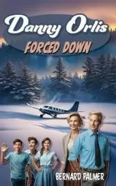 Danny Orlis Forced Down