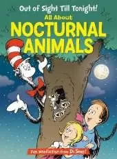 Out of Sight Till Tonight! All About Nocturnal Animals