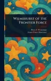 Wilmshurst of the Frontier Force