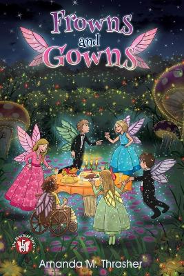 Frowns and Gowns: The Mischief Series Book 5