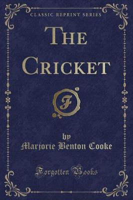 The Cricket (Classic Reprint)