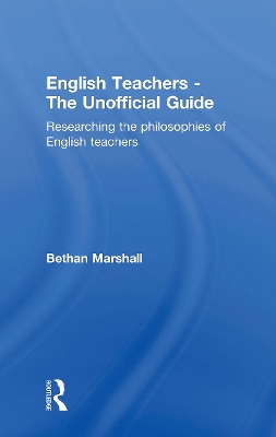 English Teachers - The Unofficial Guide: Researching the Philosophies of English Teachers