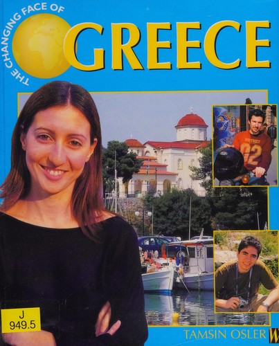 The Changing Face Of: Greece