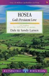 Hosea: God's Persistent Love