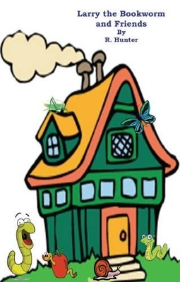 Larry the Bookworm and Friends
