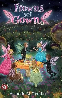 Frowns and Gowns: The Mischief Series Book 5