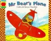 Mr. Bear's Plane