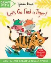 Draw With Yasmeen Ismail: Let's Go Find a Tiger!