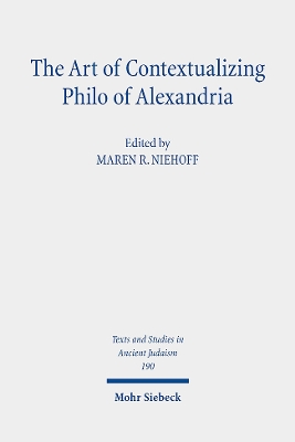 The Art of Contextualizing Philo of Alexandria
