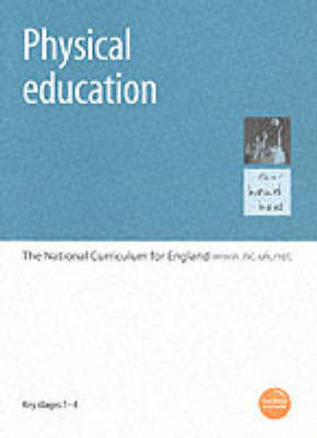 Physical Education: The National Curriculum for England