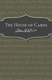 The House of Cards