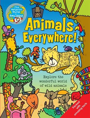 Animals Everywhere: The Wonderful World of Simon Abbott