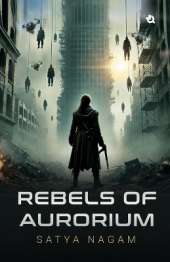 REBELS OF AURORIUM