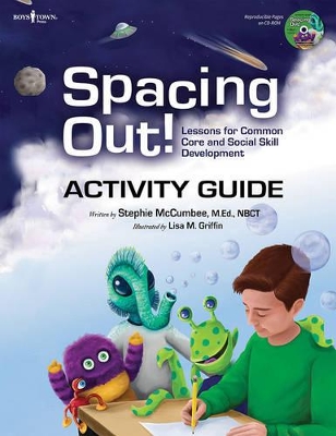 Spacing out! Activity Guide: Lessons for Common Core and Social Skills Development