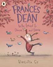 Frances Dean Who Loved to Dance and Dance