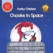 Funky Chicken : Chooks In Space