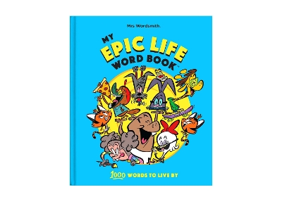 My Epic Life Word Book: 1000 Words to Live By