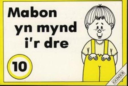 Mabon yn Mynd i'r Dre
