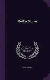 Mother Stories
