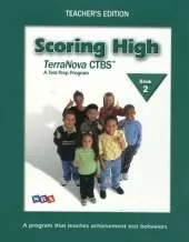 Scoring High on the TerraNova CTBS, Teacher Edition, Grade 2