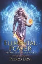 Elemental Power: (The Path of Dragons, Book 2)