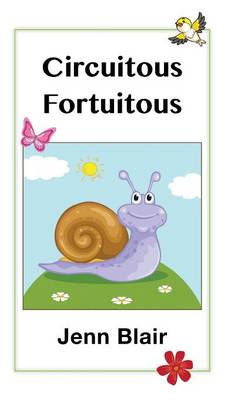 Circuitous Fortuitous