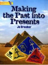 Literacy World Satellites Non Fiction Stage 1 Guided Reading Cards: Making Past into Presents