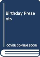 Birthday Presents