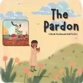 The Pardon - A Rosh Hashanah Kid Series: Jewish Holiday - Kids Ages 4-9