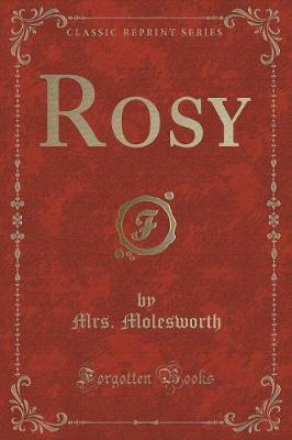 Rosy (Classic Reprint)